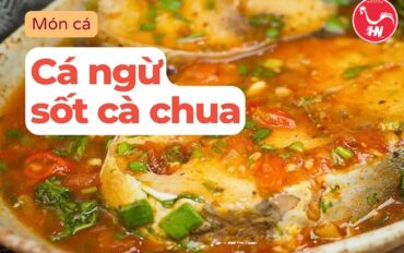 Chế Biến Món Cá Ngừ Sốt Cà 62ss